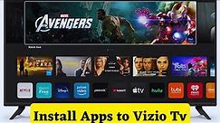 How to Install Apps on Vizio Smart Tv || Add Third Party Apps Vizio Tv