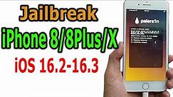 How to Jailbreak iPhone 8/8 Plus/X iOS 16.2-16.3 with Palera1n on Windows