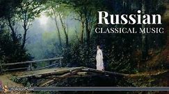 Russian Classical Music | Tchaikovsky, Prokofiev, Rachmaninoff, Rimskij-Korsakov
