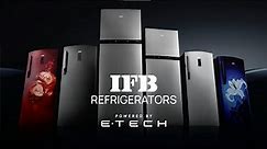 New IFB Refrigerators | Powered by E.Tech
