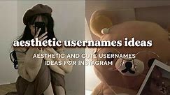 aesthetic and cute usernames ideas for Instagram