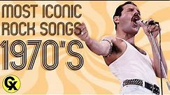 Most Iconic Rock Songs - 1970's