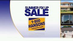 1-800-HANSONS Summer Fix Up Sale TV Spot, 'Windows, Siding and Roofing'