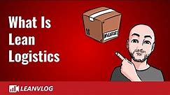 What is Lean Logistics