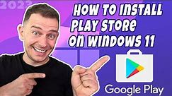 How to install Google Play Store on Windows 11 - Supper Easy Method 2023