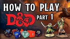 How to Play D&D part 1 - A Sample Game Session
