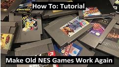 Get Your Old NES Games Working Again - Tutorial - How to Clean NES Games