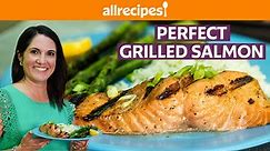 How to Grill Salmon Perfectly Every Time | Get Cookin' with Nicole | Allrecipes