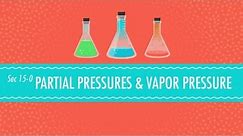 Partial Pressures & Vapor Pressure: Crash Course Chemistry #15