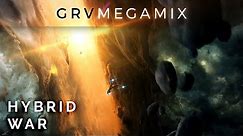 2 Hours of Epic Hybrid Action & Sci-Fi Music: Hybrid War - GRV MegaMix