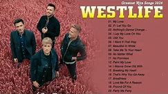 Westlife Love Songs Full Album 2024🍒Westlife Greatest Hits Playlist New 2024