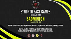 3rd North East Games Nagaland 2024 | BADMINTON | DAY 4 | EVENING SESSION
