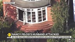 US: Nancy Pelosi's husband attacked with hammer