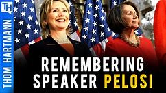 Was Nancy Pelosi Most Progressive Speaker EVER?