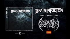 BRAIN INFECTION compilation 2017 - BARBARIAN PROPHECIES