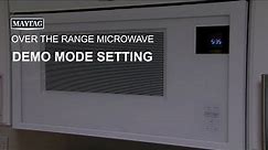 Demo Mode Setting on Over the Range Microwave