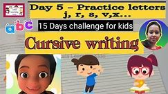 Cursive Handwriting | small letters | kaise sikhe | for kids | Learn cursive handwriting | day 5