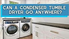 Where Can You Put A Condenser Tumble Dryer?