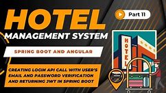 Create Login API with JWT in Spring Boot | Hotel Management Project | Spring Boot + Angular | #11