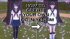 HOW TO CREATE YOUR OWN OC? | YANDERE SIMULATOR