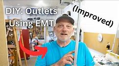 Electrical Outlets (Re)Install - Workshop EMT & Outlets