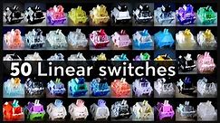 Find the BEST LINEAR Switches! 50 Switches Sound Comparison | Part 02