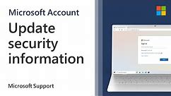 How to update your Microsoft account security information | Microsoft