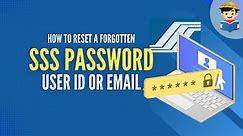 How To Reset Password in SSS: An Ultimate Guide - FilipiKnow