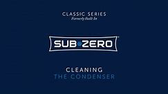 Sub-Zero Classic (Formerly Built-In) - How To Clean the Condenser