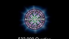 $32,000 Question - Who Wants to Be a Millionaire?