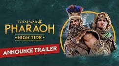 Total War: PHARAOH - High Tide Announce Trailer