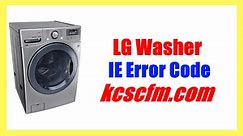 LG Washer IE Error Code [FIXED] - Causes and Solution