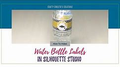How to design DIY water bottle labels in Silhouette Studio
