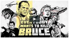 Everybody wants to kill Bruce 1