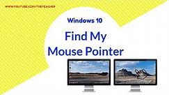 How to Find Mouse Pointer on Larger Screens on Windows 10 Tutorial