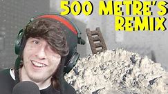 500 Metre's | Kreekcraft Remix
