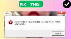 How to Fix “Your Windows 7 system is too outdated Please install KB4534310” in Roblox