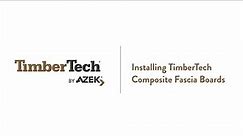 TimberTech Composite Decking Fascia- Installation Instructions
