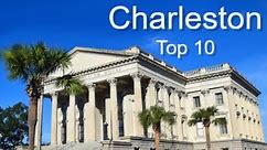 Charleston Top Ten Things To Do