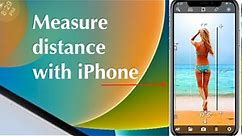 How to Measure distance with iphone | Use Measure app in iPhone