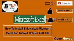 How To work Microsoft Excel For Android Mobiles APK File