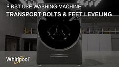 Transport Bolts & Leveling: Washing Machine First Use