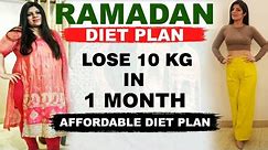Ramzan Diet Diet Plan To Lose Weight Fast In Hindi 2024 |Lose 10 Kgs In 10 Days | Dr.Shikha Singh