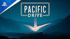Pacific Drive - Drive, Survive, Repeat - Gameplay Trailer | PS5 Games