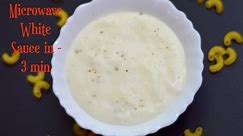 Easy Microwave White Sauce in 3 minutes
