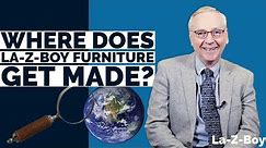 Where Is La-Z-Boy Furniture Made?