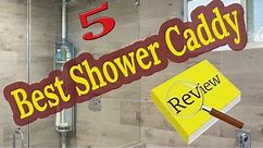 5 Best Shower Caddy Reviews | Best Shower Organizer