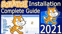 How to Download and Install Scratch 3 in Windows 10 [ 2021 Update ] Complete Step by Step Guide