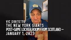 The New York Giants Post-Game Locker Room from Scotland with Vic DiBitetto — January 1, 2023