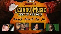Tejano Music Best of the Best - Jimmy G. / Joe Lopez / Jay Perez / Stevie D.